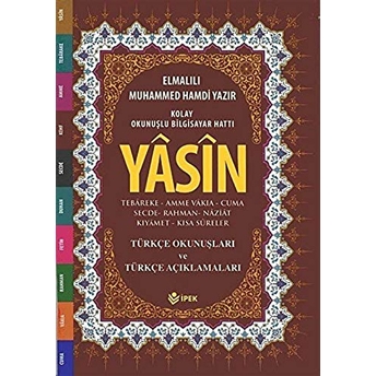 Yasin, Tebareke, Amme Vakıa, Cuma Secde, Rahman, Naziat Türkçe Okunuş Ve Mealleri (Orta Boy, Fihristli, Renkli)