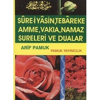 Yasin, Tebareke, Amme, Vakıa, Rahman, Cuma, Duhan, Secde, Kıyame, Namaz Sureleri, Yedi Ayetler Ve Dualar (Yas-060/P14)-Null