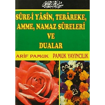 Yasin, Tebareke, Amme, Vakıa, Rahman, Cuma, Duhan, Secde, Kıyame, Namaz Sureleri, Yedi Ayetler Ve Dualar (Yas-071/P14)-Kolektif