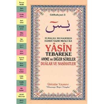 Yasin Tebareke Amme Ve Diğer Sureler Gülbahçesi - 3 (Orta Boy - Mealli)