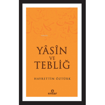 Yasin Ve Tebliğ