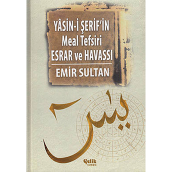 Yasini Şerif'in Meal Tefsir Esrar Ve Havası Emir Sultan