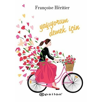 Yaşıyorum Demek Için Françoise Heritier