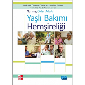 Yaşlı Bakımı Hemşireliği - Nursing Older Adults-Ann Macfarlane