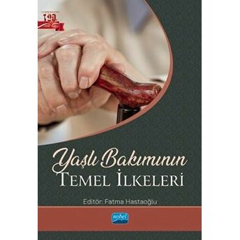 Yaşlı Bakımının Temel Ilkeleri Burak Atik