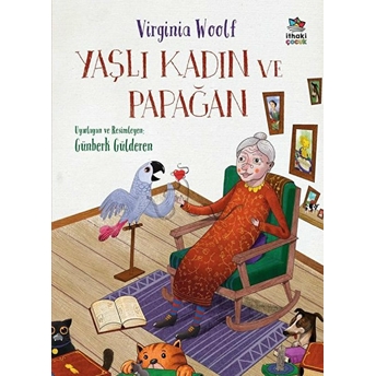 Yaşlı Kadın Ve Papağan Virginia Woolf