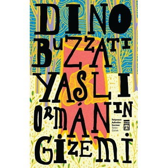 Yaşlı Ormanın Gizemi Dino Buzzati