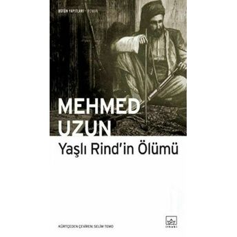 Yaşlı Rind'in Ölümü Mehmed Uzun