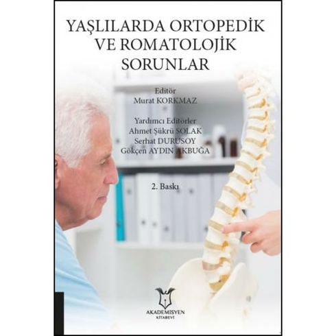 Yaşlılarda Ortopedik Ve Romatolojik Sorunlar