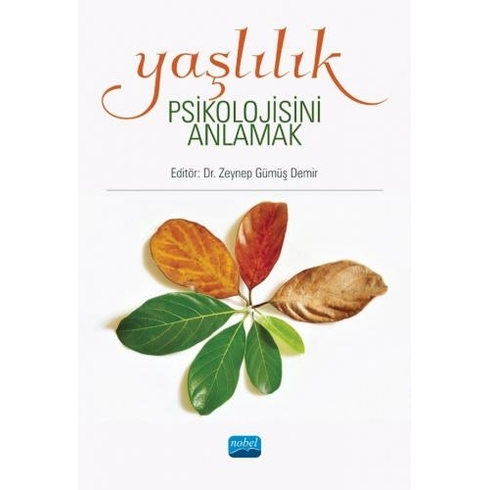 Yaşlılık Psikolojisini Anlamak