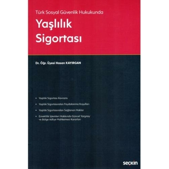 Yaşlılık Sigortası Hasan Kayırgan