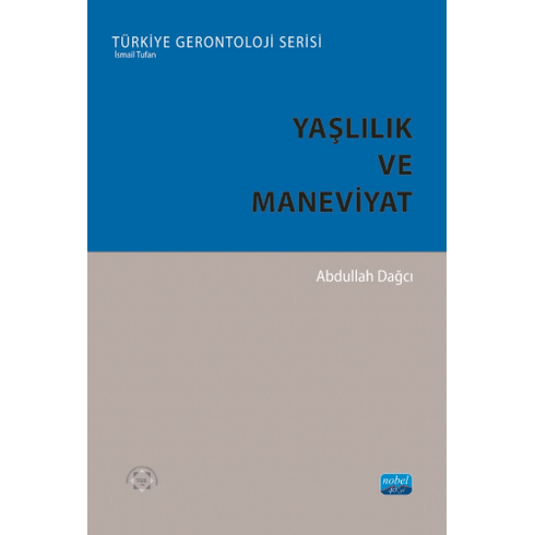 Yaşlılık Ve Maneviyat Abdullah Dağcı