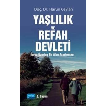 Yaşlılık Ve Refah Devleti Harun Ceylan