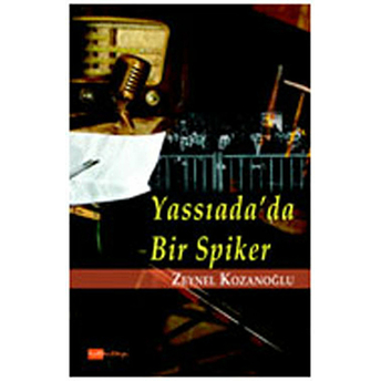 Yassıada’da Bir Spiker