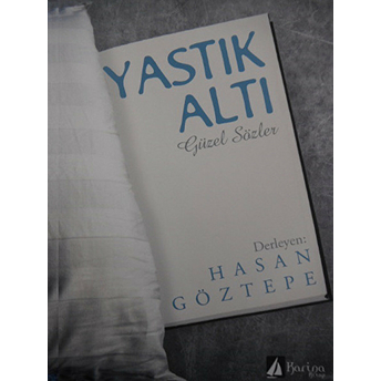 Yastık Altı Güzel Sözler Hasan Göztepe