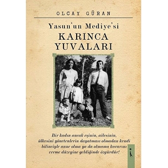 Yasun'un Mediyesi Karınca Yuvaları - Olcay Güran