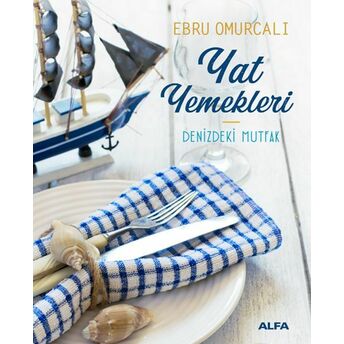 Yat Yemekleri Ebru Omurcalı