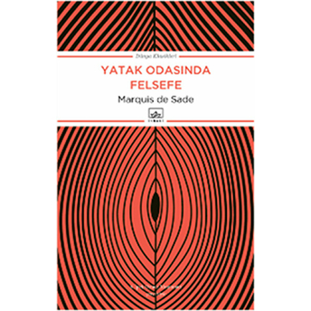 Yatak Odasında Felsefe Marquis De Sade