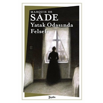 Yatak Odasında Felsefe Marquis De Sade