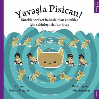 Yavaşla Pisican! Emma Hughes