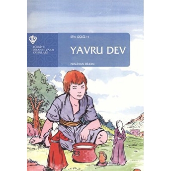 Yavru Dev - Şifa Çiçeği 4 Neslihan Dilken