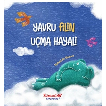 Yavru Filin Uçma Hayali Nahed Al-Shawa