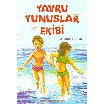 Yavru Yunuslar Ekibi Abbas Cılga