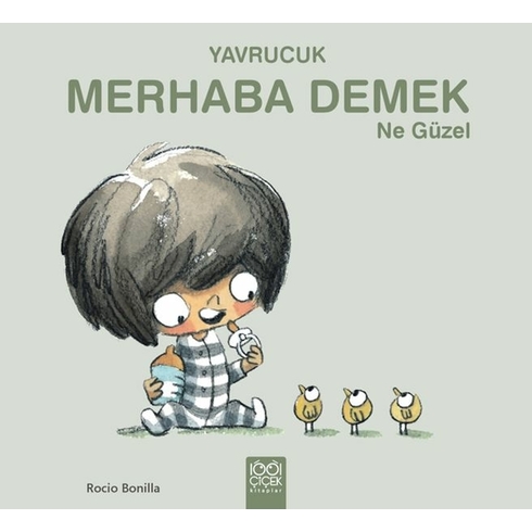 Yavrucuk- Merhaba Demek Ne Güzel Rocio Bonilla