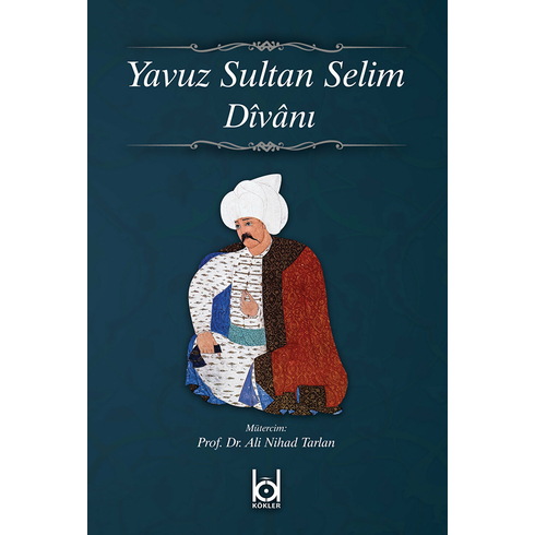 Yavuz Sultan Selim Divanı Aydın Balyer