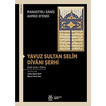 Yavuz Sultan Selîm Dîvânı Şerhi Kolektif