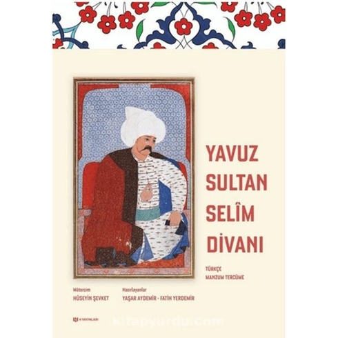 Yavuz Sultan Selim Divanı Yaşar Aydemir , Fatih Yerdemir