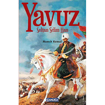 Yavuz Sultan Selim Namık Kemal