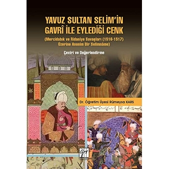 Yavuz Sultan Selim'In Gavri Ile Eylediği Cenk Rümeysa Kars