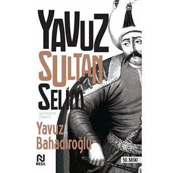 Yavuz Sultan Selim Yavuz Bahadıroğlu