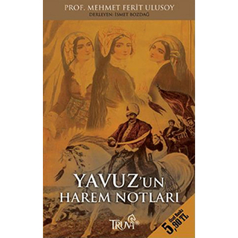 Yavuz’un Harem Notları Cep Boy Mehmet Ferit Ulusoy