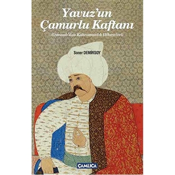 Yavuz'un Çamurlu Kaftanı Soner Demirsoy