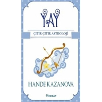 Yay / Çıtır Çıtır Astroloji Hande Kazanova