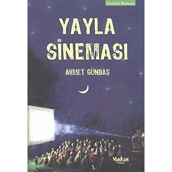 Yayla Sineması Ahmet Günbaş