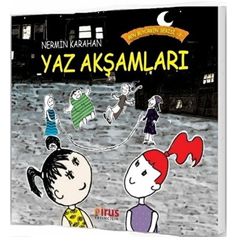 Yaz Akşamları - Ben Büyürken Serisi 2