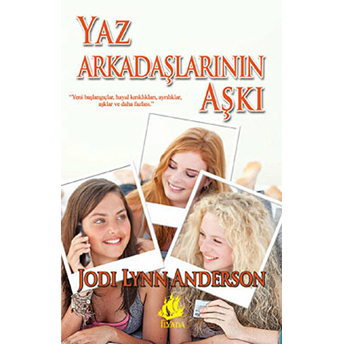 Yaz Arkadaşlarının Aşkı Jodi Lynn Anderson