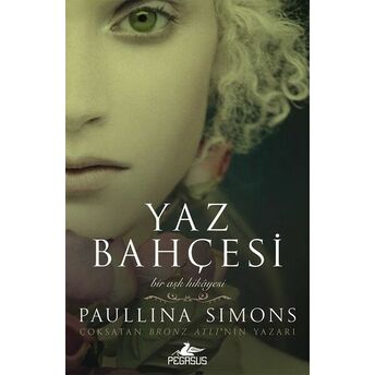 Yaz Bahçesi-Bronz Atlı 3 Paullina Simons