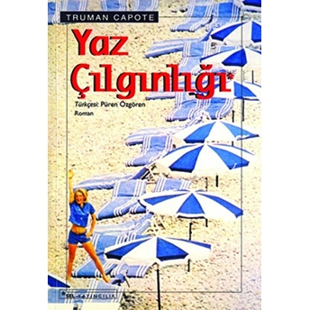 Yaz Çılgınlığı Truman Capote