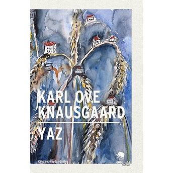 Yaz - Ciltli Karl Ove Knausgaard