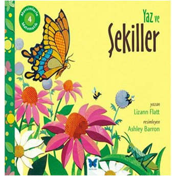 Yaz Ve Şekiller / Mevsimlerle Matematik 4 Lizann Flatt