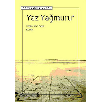 Yaz Yağmuru Marguerite Duras