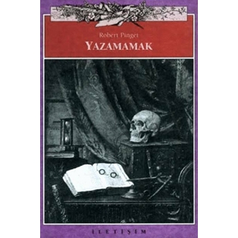 Yazamamak Robert Pinget