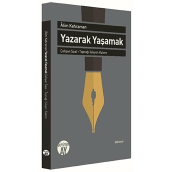 Yazarak Yaşamak Alim Kahraman