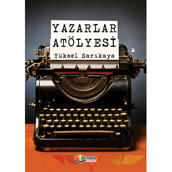 Yazarlar Atölyesi Yüksel Sarıkaya