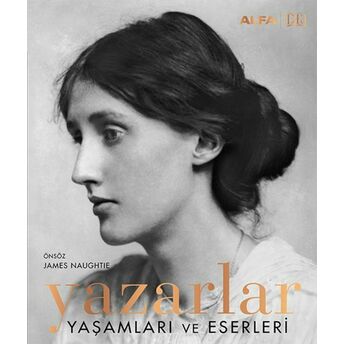 Yazarlar - Yaşamları Ve Eserleri Kolektif