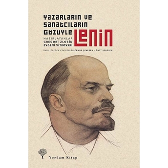 Yazarların Ve Şairlerin Gözüyle Lenin (Ciltli) Kolektif